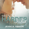 The Harder I Fall: The Harder I Fall, Book 1 (Unabridged) audio book by Jessica Gibson
