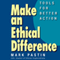 Make an Ethical Difference: Tools for Better Action (Unabridged)