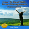 How to Deal With Stress Management: Feel Good Forever (Unabridged) audio book by Law Payne