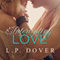 Intercepting Love: Second Chances, Book 5 (Unabridged) audio book by L.P. Dover