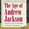 Interpreting American History: The Age of Andrew Jackson (Unabridged)