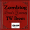 Zomblog: Snoe's Journey (Unabridged) audio book by TW Brown