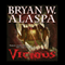 Vicious: A Novel of Suspense (Unabridged) audio book by Bryan W. Alaspa
