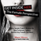 Get inside Her: The Female Perspective: Dirty Secrets from a Woman on How to Attract, Seduce and Get Any Female You Want (Unabridged) audio book by Marni Kinrys