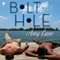 Bolt-Hole (Unabridged) audio book by Amy Lane