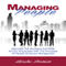 Managing People: Maximize the Strengths and Skills of Your Employees with the Principles of People Dynamics Management (Unabridged) audio book by Marsha Norman