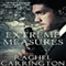 Extreme Measures (Unabridged) audio book by Rachel Carrington