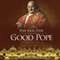 Pope John XXIII: The Good Pope (Unabridged) audio book by Wyatt North