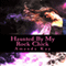 Haunted by My Rock Chick: My Hauntings Series, Book 1 (Unabridged) audio book by Amanda Kay