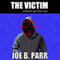 The Victim: Detective Jake Hunter, Volume 1 (Unabridged)
