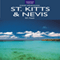 St. Kitts & Nevis Travel Adventures (Unabridged) audio book by KC Nash