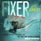 Fixer: The Ustari Cycle Prequel (Unabridged)