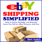 eBay Shipping Simplified: How to Store, Package, and Ship the Items You Sell on eBay, Amazon, and Etsy (Unabridged) audio book by Nick Vulich