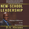 New-School Leadership: Making a Difference in the 21st Century (Unabridged) audio book by D. A. Abrams