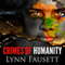 Crimes of Humanity (Unabridged) audio book by Lynn D. Fausett