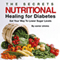 The Secrets of Nutritional Healing for Diabetes: Eat Your Way to Lower Sugar Levels (Unabridged) audio book by Xavier Zimms, Aaron Yelenick