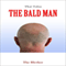 Thai Tales: The Bald Man (Unabridged) audio book by The Blether