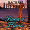 Fiona's Flame: A Cypress Hollow Yarn: Cypress Hollow Yarn, Book 5 (Unabridged) audio book by Rachael Herron