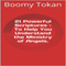 21 Powerful Scriptures - To Help You Understand the Ministry of Angels: Powerful Scriptures - Quick Guide (Unabridged) audio book by Boomy Tokan