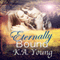 Eternally Bound (Unabridged)