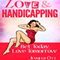 Love & Handicapping (Unabridged) audio book by Jennifer Ott