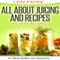 All About Juicing and Recipes: Yummy Recipes (Unabridged) audio book by Law Payne