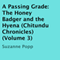 A Passing Grade: The Honey Badger and the Hyena: Chitundu Chronicles, Book 3 (Unabridged) audio book by Suzanne Popp