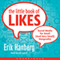 The Little Book of Likes: Social Media for Small (and Very Small) Nonprofits (Unabridged)