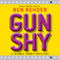 Gun Shy: A Blanco County Mystery, Book 5 (Unabridged) audio book by Ben Rehder