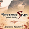 Second Skin: Skinned, Book 2 (Unabridged)