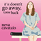 If It Doesn't Go Away, Come Back (Unabridged) audio book by Neva Cavataio