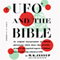 UFO and the Bible (Unabridged) audio book by M K Jessup
