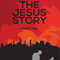 The Jesus Story: The Jesus Story, Book 1 (Unabridged)