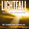 Lightfall (Unabridged) audio book by Christian Carvajal