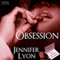 Obsession: The Plus One Chronicles, Book 3 (Unabridged) audio book by Jennifer Lyon