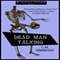 Dead Man Talking: Dead Man Mysteries, Book 1 (Unabridged) audio book by T. M. Simmons