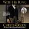 With His Ring: The Brides of Bath, Book 2 (Unabridged) audio book by Cheryl Bolen