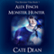 Alex Finch: Monster Hunter: The Monster Files, Book 1 (Unabridged) audio book by Cate Dean