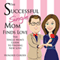 The Successful Single Mom Finds Love (Unabridged) audio book by Honoree Corder
