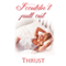 I Couldn't Pull Out (Unabridged) audio book by Thrust
