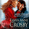 Mischief & Mistletoe: Lucien: Redeemable Rogues (Unabridged) audio book by Tanya Anne Crosby