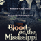 Blood on the Mississippi: Blood and Tequila, Book 2 (Unabridged) audio book by Colin Webster