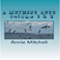 A Mothers Loss - Volume 1 & 2: Take My Hand and Allow Me to Lead You the Way Towards Comfort and Recovery (Unabridged) audio book by Annie Mitchell