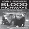 Blood Highways: The True Story behind the Ford-Firestone Killing Machine (Unabridged) audio book by Adam L. Penenberg