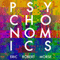 Psychonomics: How Modern Science Aims to Conquer the Mind and How the Mind Prevails (Unabridged) audio book by Eric Robert Morse