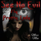 See No Evil, My Pretty Lady (Unabridged)