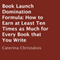 Book Launch Domination Formula: How to Earn at Least Ten Times as Much for Every Book that You Write (Unabridged) audio book by Caterina Christakos