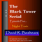 The Black Tower: Episode Five - Night Train (Unabridged) audio book by David R. Beshears