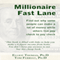 The Millionaire Fast Lane: Find out Why Some People Can Make a Lot of Money While Others Live Pay Check to Pay Check (Unabridged) audio book by Elliot Thomas, Tom Ferriat