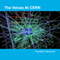 The Voices at CERN (Unabridged) audio book by Franklin Clermont
